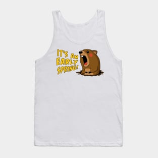 Cute Groundhog Screaming "It's An Early Spring!" Holiday Tank Top